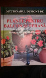 Hermann Hackstein - Dictionar Dumont de Plante pentru balcon si terasa (editia 2009)
