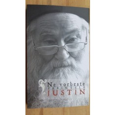 Ne vorbeste Parintele Justin- Parvu Justin