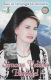 Caseta Simona Velicia B&acirc;rdăcel &lrm;&ndash; Sus La Strungă La Mioare, originala, Casete audio, Folk