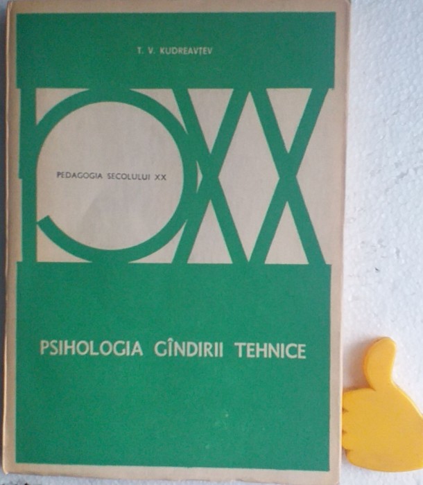 Psihologia gandirii tehnice T.V. Kudreavtev