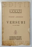 VERSURI de TUDOR ARGHEZI , EDITIE DEFINITIVA , 1940 , NUMEROTATA 640 DIN 2225 , *COTOR INTARIT CU SCOTCH