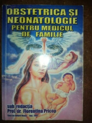 Obstetrica si neonatologie pentru medicul de familie- Florentina Pricop foto
