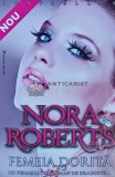 Femeia dorita - 2002 - Nora Roberts (T175)