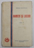 OAMENI SI LOCURI de MIHAIL SADOVEANU , EDITIA A - II - A , 1929 ,