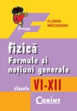 Fizica. Formule si notiuni generale VI-XII, Corint