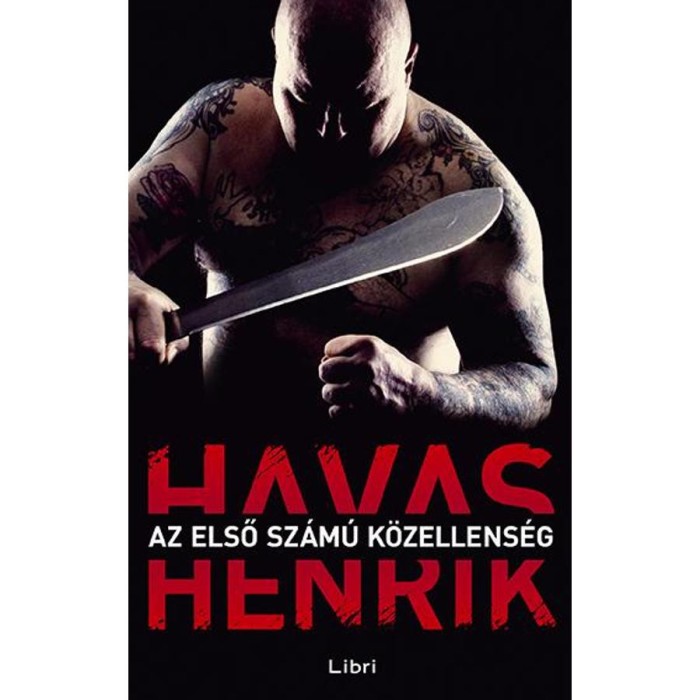 Az első sz&aacute;m&uacute; k&ouml;zellens&eacute;g - Havas Henrik