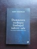 DUMNEZEU VORBESTE LIMBAJUL IUBIRII TALE - GARY CHAPMAN