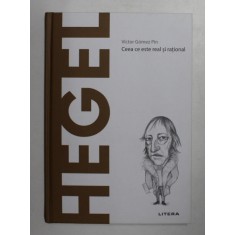 HEGEL - CEEA CE ESTE REAL SI RATIONAL de VICTOR GOMEZ PIN , 2021