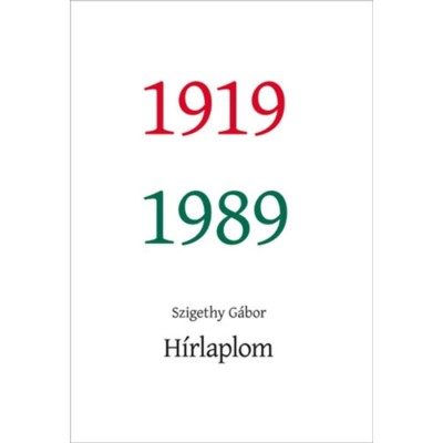 H&amp;iacute;rlaplom - 1919-1989 - Szigethy G&amp;aacute;bor foto