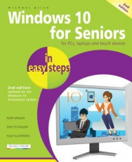 Windows 10 for Seniors in Easy Steps: Covers the Windows 10 Anniversary Update foto