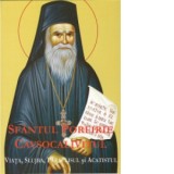 Sf&amp;amp;acirc;ntul Porfirie Cavsocalivitul. Viata, slujba, paraclisul si acatistul