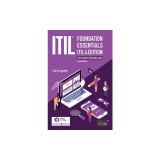 ITIL(R) Foundation Essentials ITIL 4 Edition The ultimate revision guide