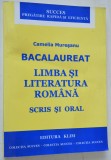 Bacalaureat - Limba si literatura romana scris si oral