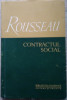 Rousseau / Contractul social ( Ediție 1957, traducere H. H.Stahl)