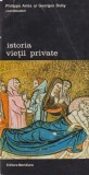 Istoria vietii private. De la Europa feudala la Renastere. Vol. 3 - Philippe Aries, Georges Duby