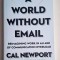A World Without Email - Cal Newport