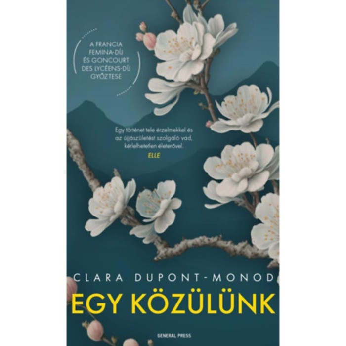 Egy k&ouml;z&uuml;l&uuml;nk - Clara Dupont-Monod
