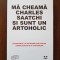 Ma cheama Charles Saatchi si sunt un artoholic (2017, editie cartonata)