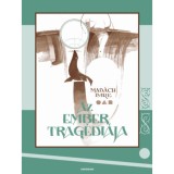 Az ember trag&eacute;di&aacute;ja - Mad&aacute;ch Imre
