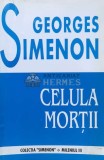 Celula mortii - 1998 - Georges Simenon ($B58)