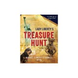 Lady Liberty's Treasure Hunt: For adults who are young at heart