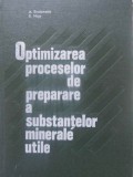 OPTIMIZAREA PROCESELOR DE PREPARARE A SUBSTANTELOR MINERALE UTILE-A. SIMIONESCU, B. NAGY-231117