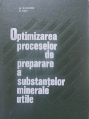 OPTIMIZAREA PROCESELOR DE PREPARARE A SUBSTANTELOR MINERALE UTILE-A. SIMIONESCU, B. NAGY foto