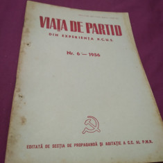 VIATA DE PARTID NR.6 /1956 DIN EXPERIENTA P.C.U.S.