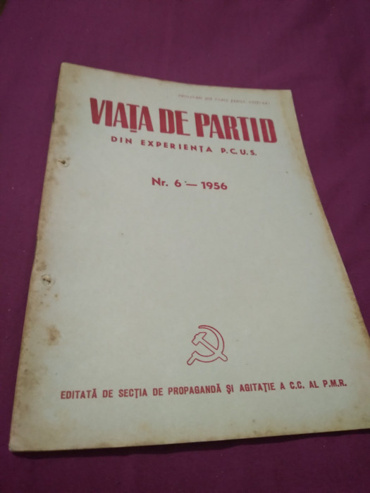 VIATA DE PARTID NR.4 /1957 DIN EXPERIENTA P.C.U.S.