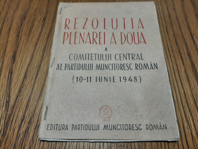 REZOLUTIA PLENAREI A DOUA A COMITETULUI CENTRAL AL CONGRESULUI P. M. R. - 1948 foto