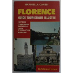 FLORENCE - GUIDE TOURISTIQUE ILLUSTRE par MARINELLA CANESI , 1986