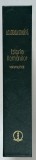 ISTORIA ROMANILOR , VOL VIII , ROMANIA INTREGITA , ACADEMIA ROMANA de IOAN SCURTU si PETRE OTU , 2003 *LIPSA PLANSE ARBORE GENEALOGIC