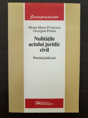 NULITATILE ACTULUI JURIDIC CIVIL - Pivniceru, Protea foto