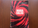 MARIA CALLAS CAMILLA CEDERNA editura muzicala a uniunii compozitorilor 1970 RSR, Alta editura