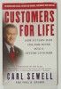 CUSTOMERS FOR LIFE , HOW TO TURN THAT ONE - TIME BUYER INTO A LIFETIME CUSTOMER by CARL SEWELL , 1990