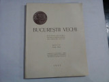 BUCURESTII VECHI Anii I-V 1930-1934 - Bucuresti, 1935