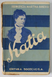 KATIA de PRINCIPESA MARTHA BIBESCU , 1939 , COTORUL CU DEFECTE , PREZINTA PETE SI URME DE UZURA