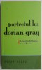 Portretul lui Dorian Gray - Oscar Wilde - Roman Beletristica