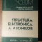 STRUCTURA ELECTRONICA A ATOMILOR-CRISTINA MANDRAVEL, MELANIA GUTUL-VALUTA-224964
