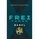 B&aacute;bel - Frei Tam&aacute;s