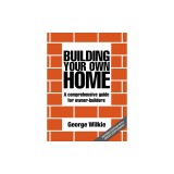 Building Your Own Home: A Comprehensive Guide for Owner-Builders
