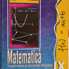 Matematica - Trunchi comun si curriculum diferentiat, clasa a IXa