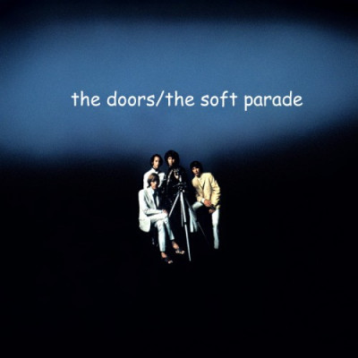 Doors The The Soft Parade 40th Anniv. Mixes (cd) foto