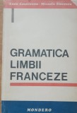 GRAMATICA LIMBII FRANCEZE - ANCA COSANCEANU, MICAELA SLAVESCU