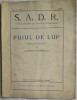 1933, PUIUL DE LUP de Lucretia Petrescu SADR/ teatru Soc Autorilor Dramatici RSS