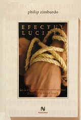 Cateva halouri de apa, Efectul lucifer, De la experimentul concentrationar Stanford la Abu Ghraib, Philip Zimbardo, Psihiatrie