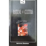 Ratiunea si cultura - 2001 - Ernest Gellner (AA23)