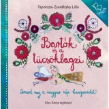 Bart&oacute;k &eacute;s a t&uuml;cs&ouml;klagzi - K&eacute;pes lapoz&oacute; - Tapolczai-Zsur&aacute;fszky Lilla