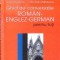 GHID DE CONVERSATIE ROMAN-ENGLEZ-GERMAN PENTRU TOTI-ELENA RIESWICK, ALEXANDRA MIHAESCU-279157