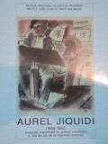 AUREL JIQUIDI 1896-1962 - expozitie organizata cu prilejul aniversarii a 100 de ani de la nasterea artistului